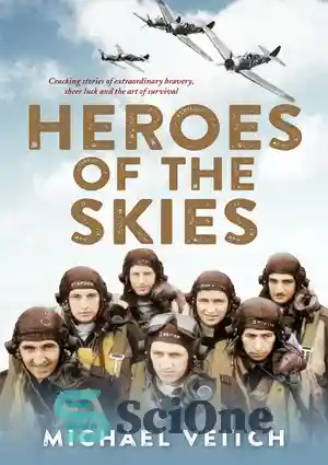 دانلود کتاب Heroes of the skies – قهرمانان آسمان